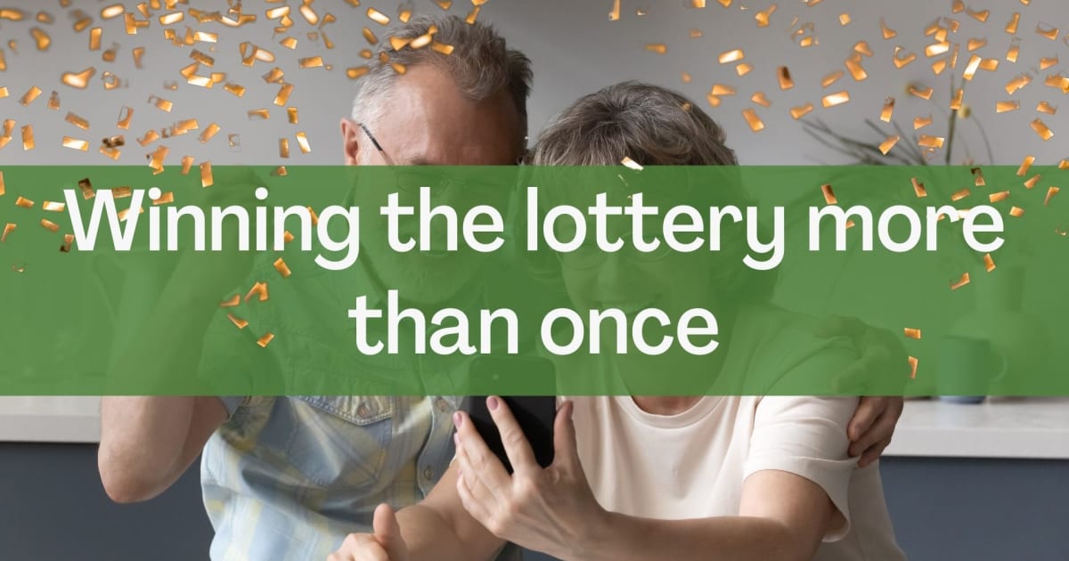Winning the lottery more than once